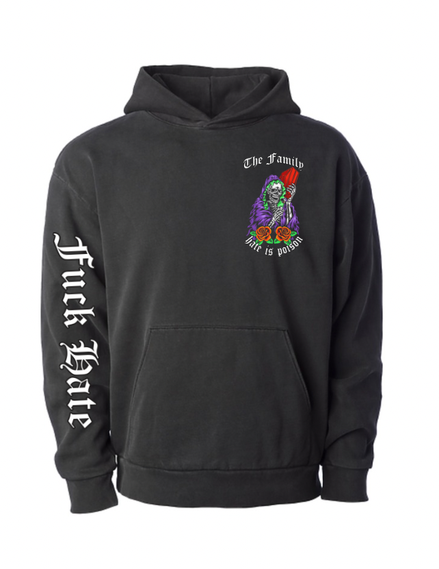 Hate Is Poison Hoodie Pigment Dyed Black